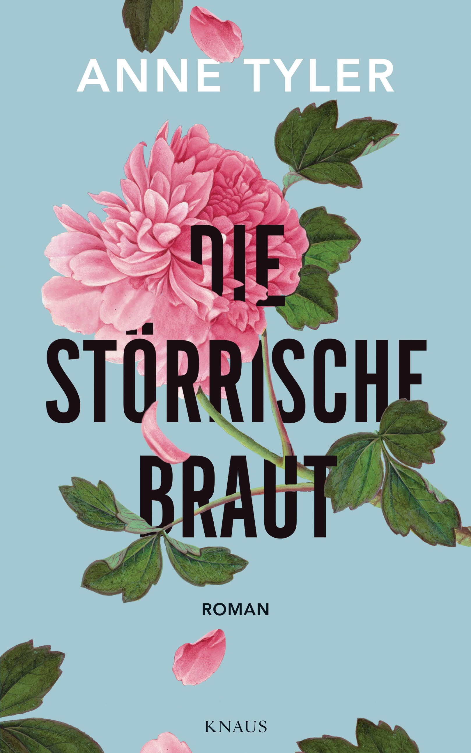 image of the book cover of Die Storrische braut by Anne Tyler, published by Knaus featuring a Bridgeman Image on the cover