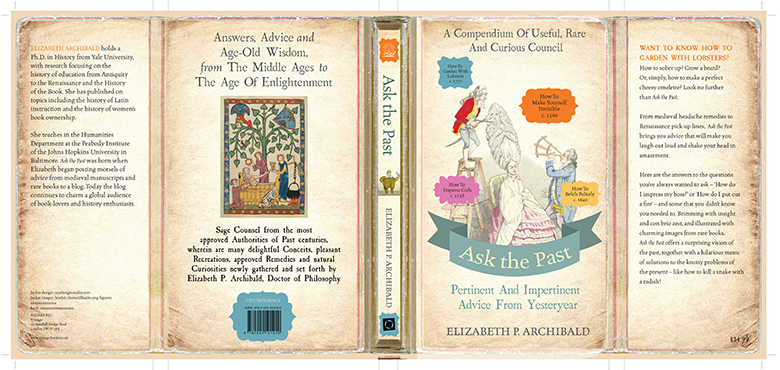 image of the book cover of Ask the Past by Elizabeth P. Archibald, published by  featuring a Bridgeman Image on the cover © Hachette Books