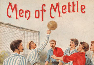 Front cover of 'Men of Mettle', published by John F. Shaw & Co. (English School, (20th century) National Football Museum, UK
