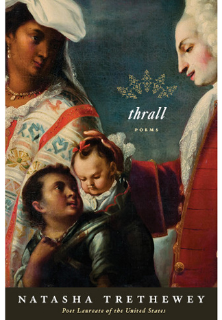 image of the book cover of Thrall, Poems, published by © Houghton Mifflin Harcourt Publishing Co. featuring a Bridgeman Image on the cover 