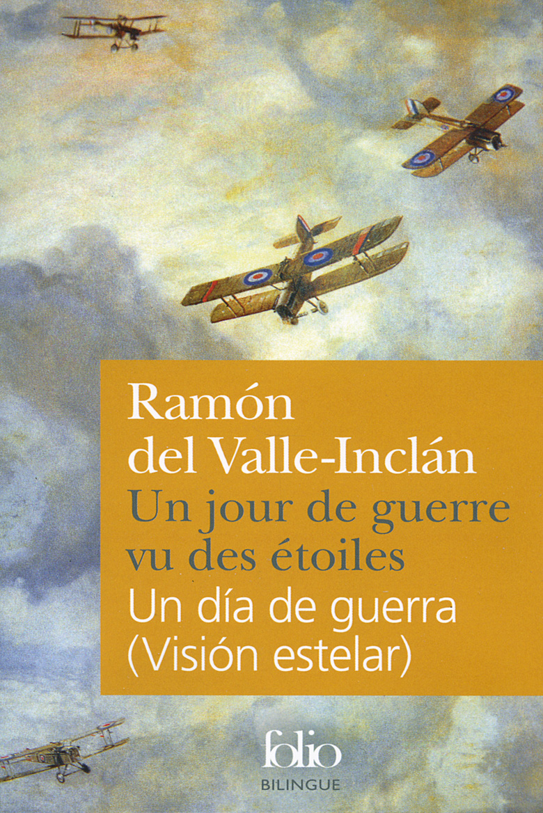 image of the book cover of Un jour de guerre vu des etoiles - Un dia de guerra (Vision ester), published by © Folio Bilingue featuring a Bridgeman Image on the cover