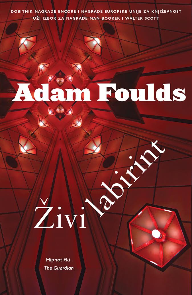 image of the book cover of Zivi Labirint by Adam Foulds , published by Vukovic & Runjic Publishers featuring a Bridgeman Image on the cover